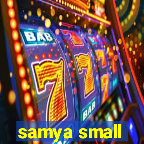 samya small