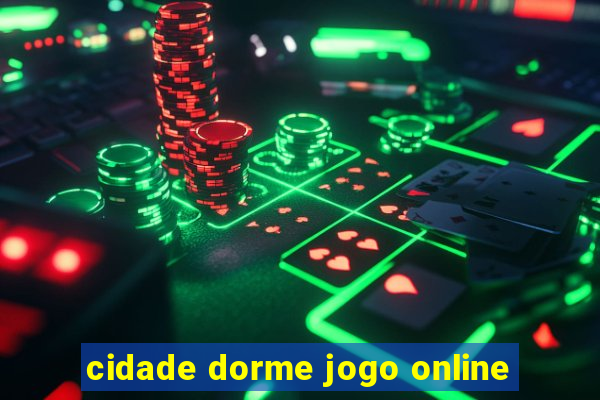 cidade dorme jogo online