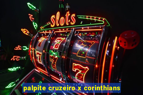 palpite cruzeiro x corinthians