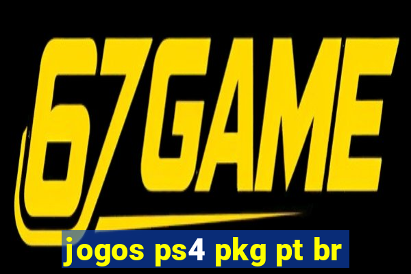 jogos ps4 pkg pt br