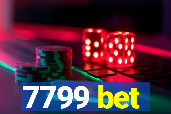 7799 bet