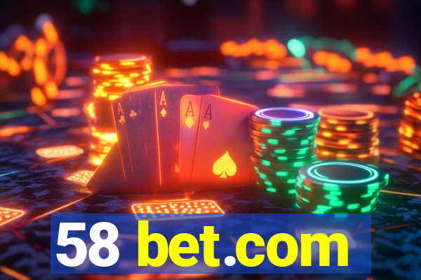 58 bet.com