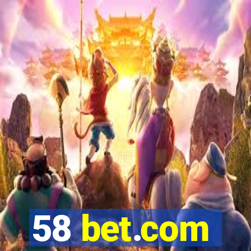 58 bet.com