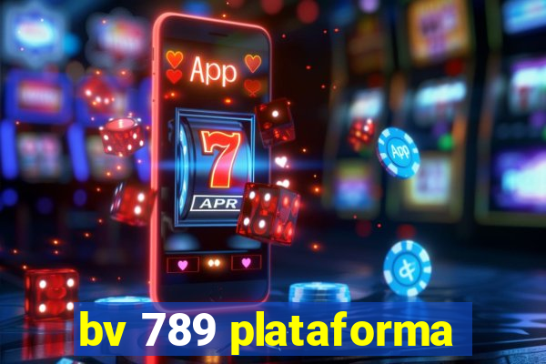 bv 789 plataforma