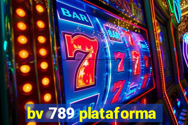 bv 789 plataforma