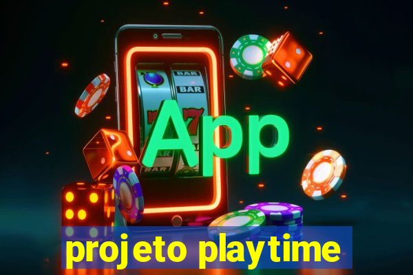 projeto playtime