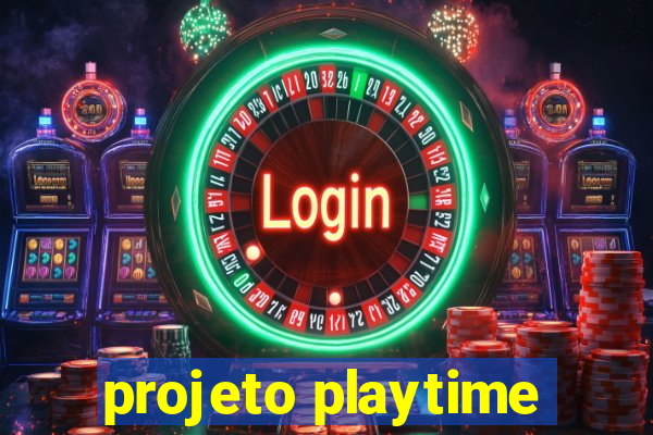 projeto playtime