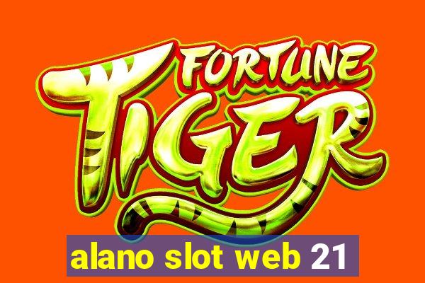 alano slot web 21