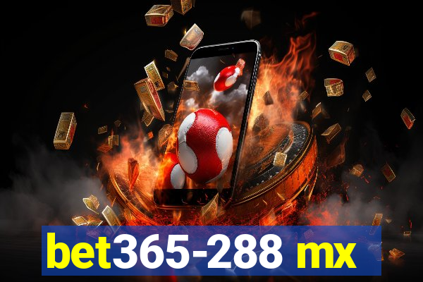 bet365-288 mx