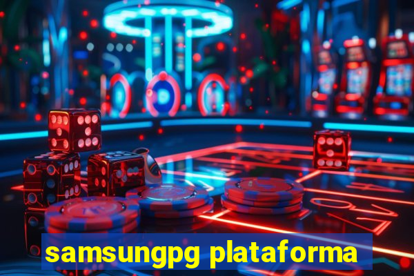 samsungpg plataforma