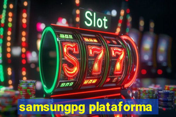 samsungpg plataforma