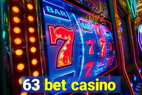 63 bet casino