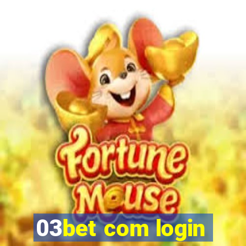 03bet com login