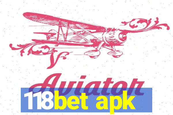 118bet apk