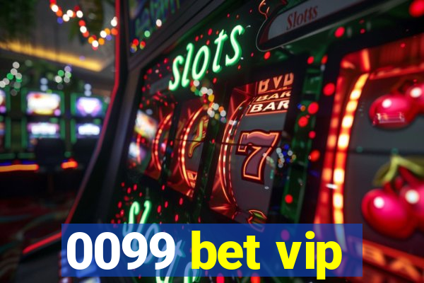 0099 bet vip