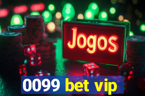 0099 bet vip