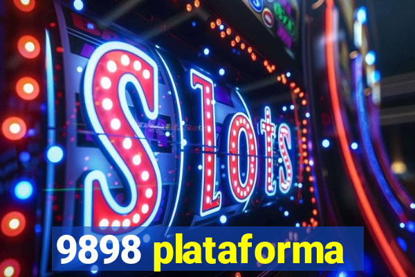 9898 plataforma