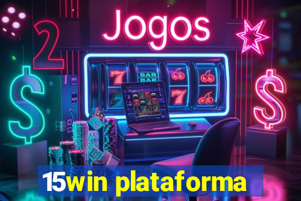 15win plataforma