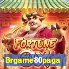 Brgame80paga