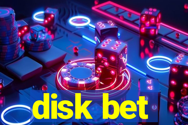 disk bet