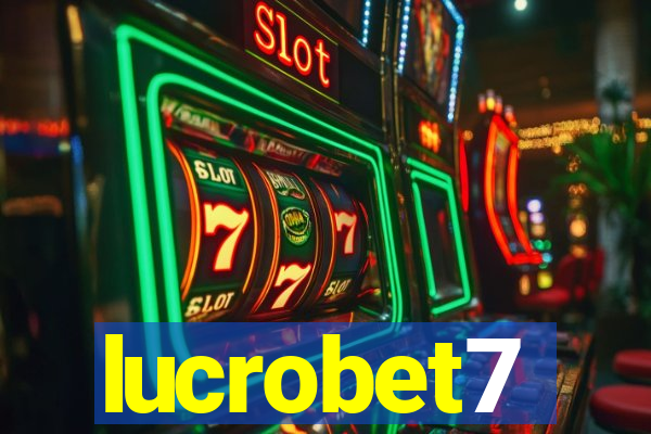 lucrobet7