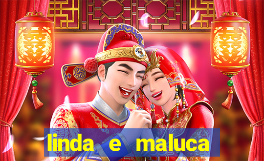 linda e maluca orochi letra