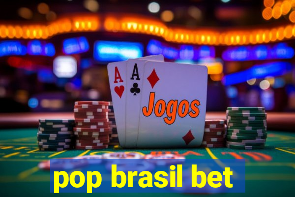 pop brasil bet