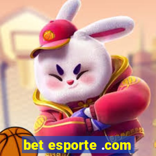 bet esporte .com