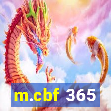 m.cbf 365