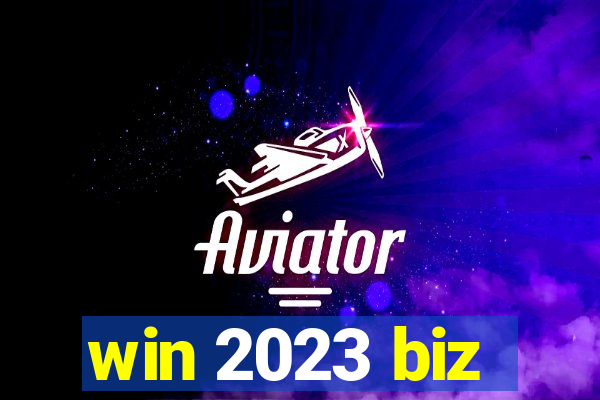 win 2023 biz