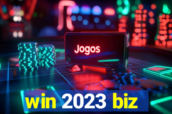 win 2023 biz