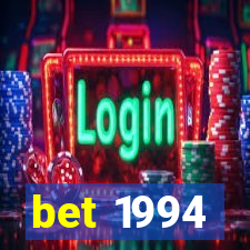 bet 1994