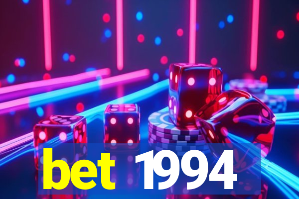 bet 1994