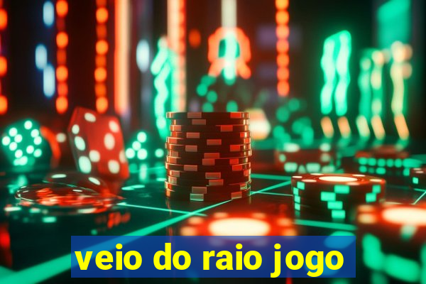 veio do raio jogo