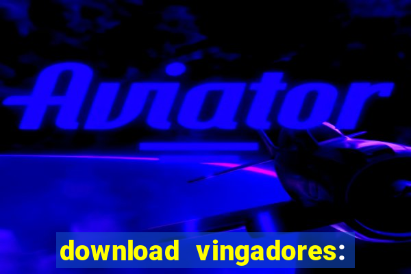 download vingadores: ultimato dublado google drive