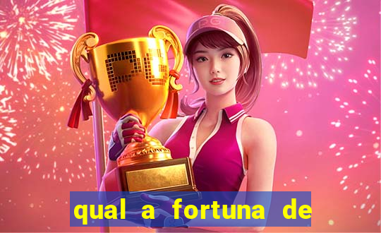 qual a fortuna de dado dolabella