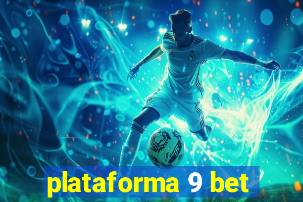 plataforma 9 bet