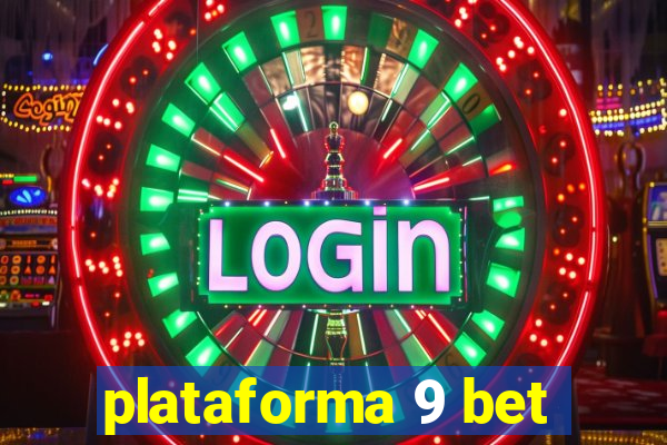 plataforma 9 bet