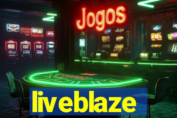 liveblaze