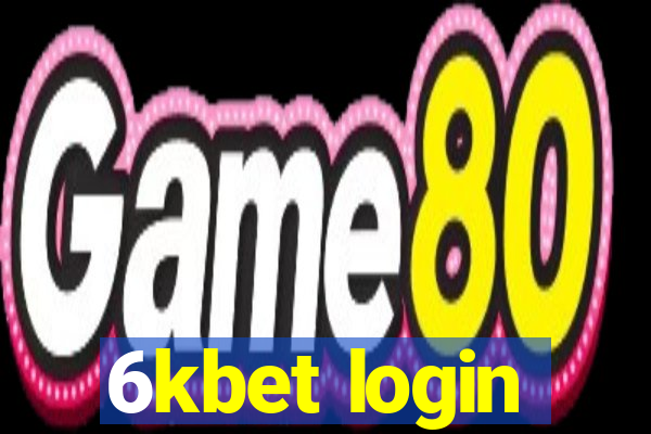 6kbet login