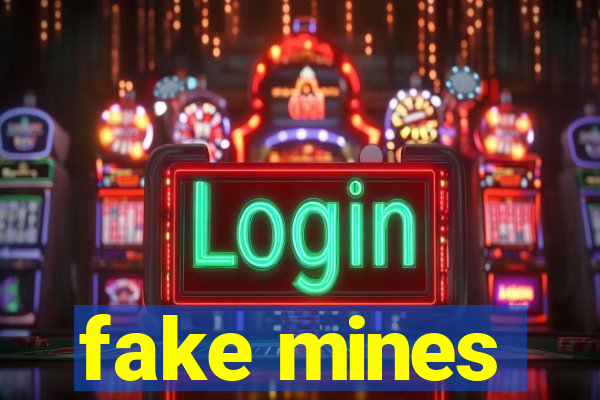 fake mines