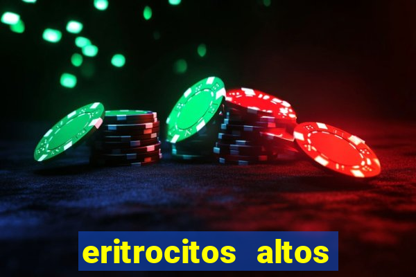 eritrocitos altos em gatos