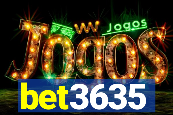 bet3635