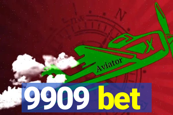 9909 bet