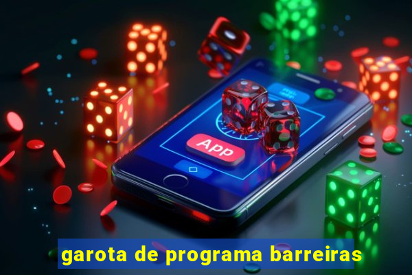 garota de programa barreiras