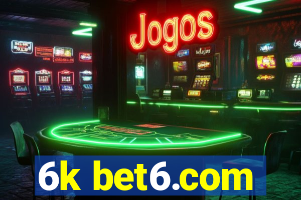 6k bet6.com