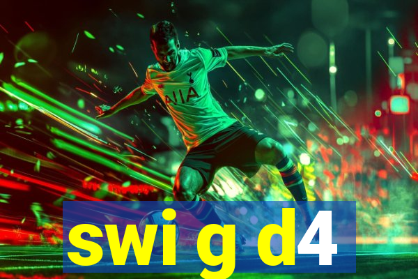 swi g d4