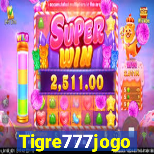 Tigre777jogo