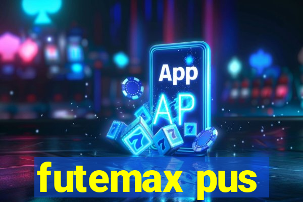 futemax pus