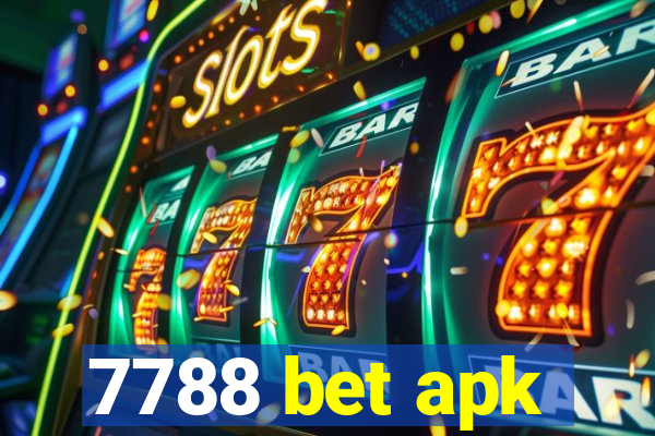 7788 bet apk